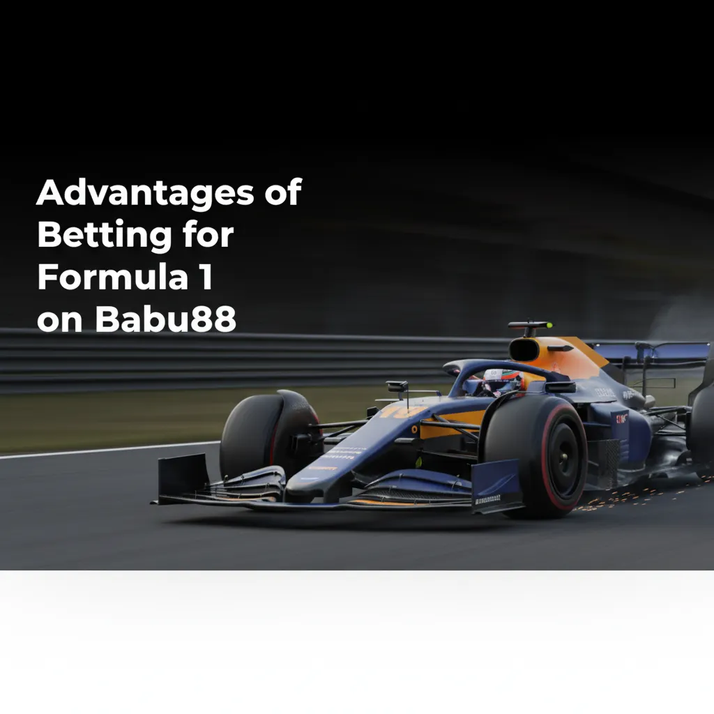 Babu88 F1 betting perks: deep markets, in-play, early cash out, bet builder, INR payments, live stats, responsible tools.