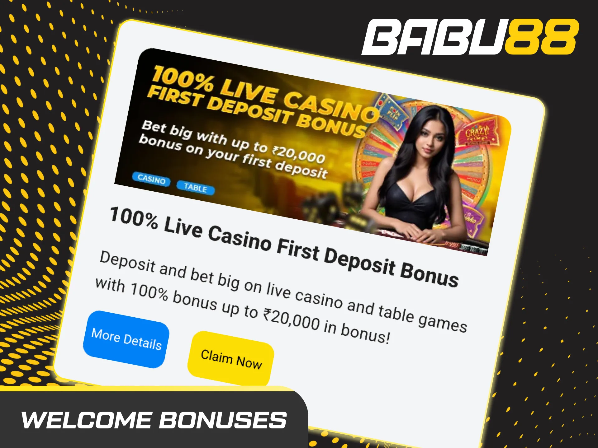 Babu88 Casino welcome bonus: 100% up to ₹12,000 for new Indian players, with live dealer tables imagery.