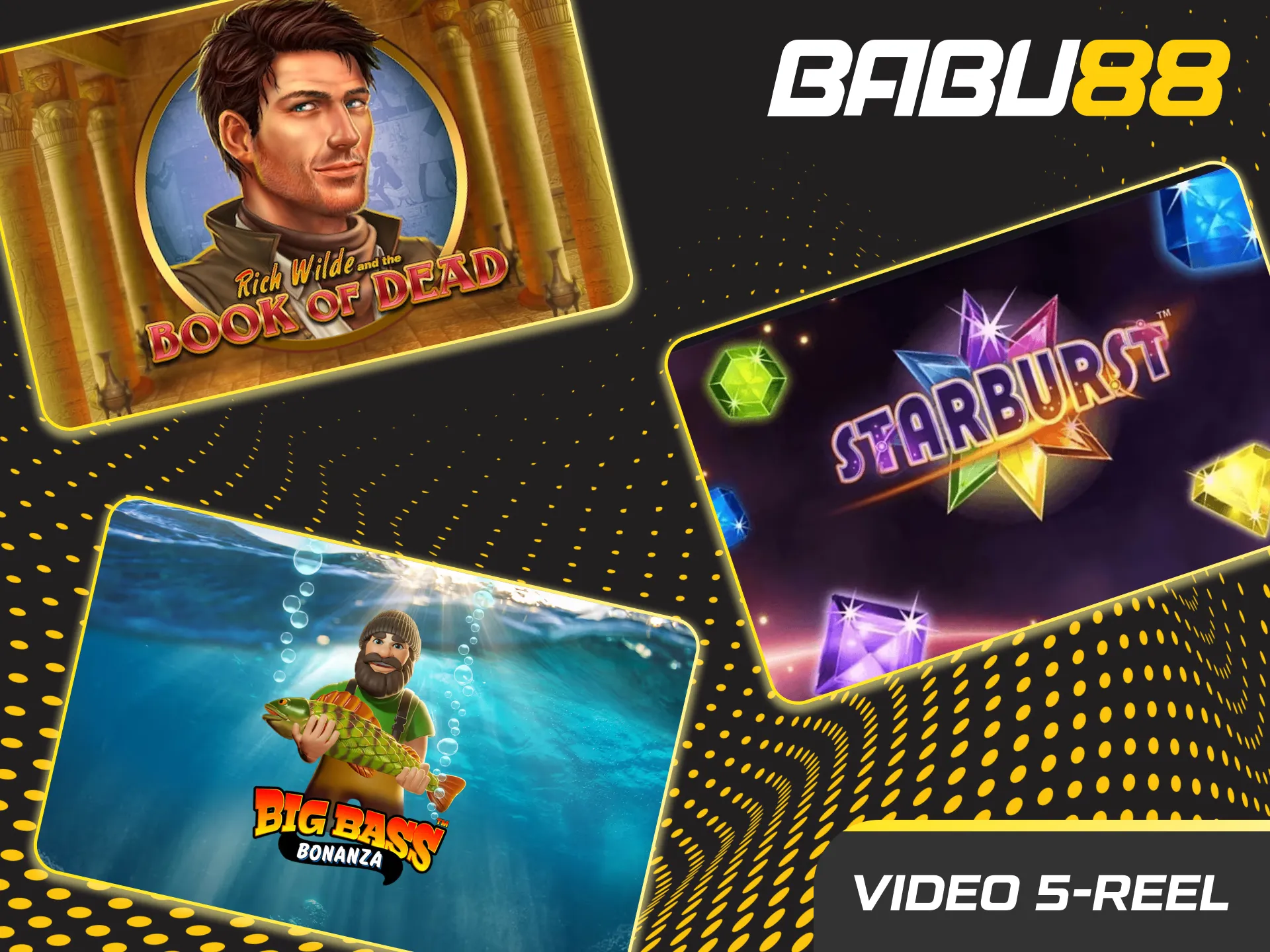 Play modern video 5-reel slots with exciting features at Babu88.